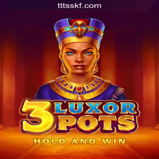 Discover the Excitement of 3LuxorPots: The Latest Sensation in the World of Slots