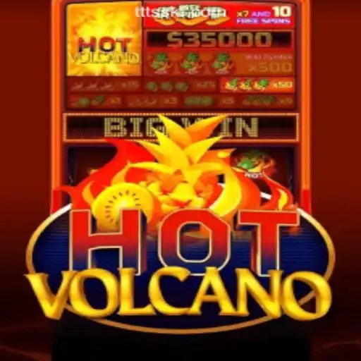 Exploring the Thrills of HotVolcano: The Premier Slot Game on TTSSKF.COM Oficial Slots Brasil #1